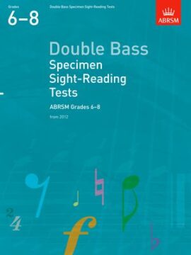 ABRSM Double Bass Specimen Sight Reading Tests Grades 6-8