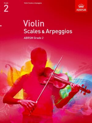 ABRSM Violin Scales and Arpeggios Grade 2