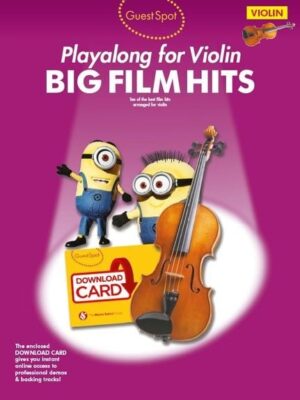 Guest Spot Big Film Hits Playalong For Violin (Book/Download Card)