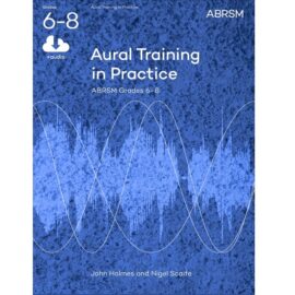 Aural training in Practice 6-8 ABRSM