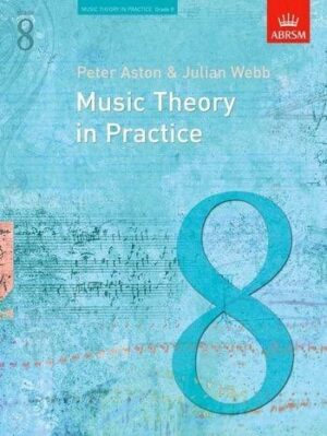 Music theory in practice grade 8 - Eric Taylor