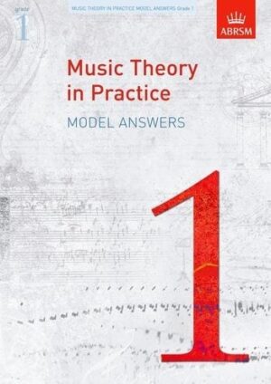 Music Theory in Practice Grade 1 Model Answers