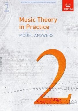 Music Theory in Practice Grade 2 Model Answers