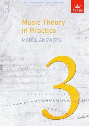 Music Theory in Practice Grade 3 Model Answers