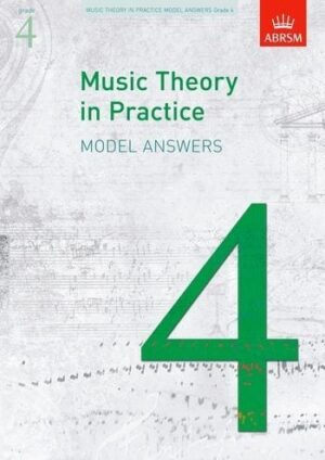 Music Theory in Practice Grade 4 Model Answers