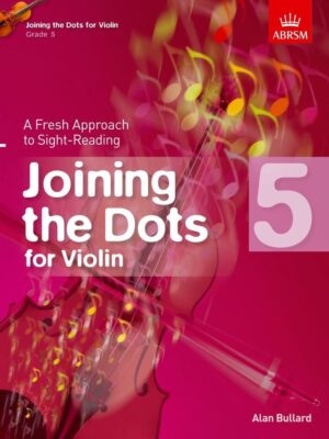 Joining the dots Grade 5 violin
