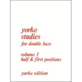 Yorke Studies for Double Bass Vol 1