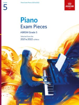 ABRSM Piano Exam Pieces Grade 5 2021-2022