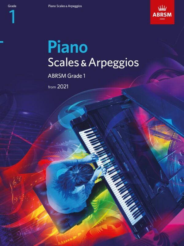 ABRSM Piano Scales & Arpeggios Grade 1 from 2021