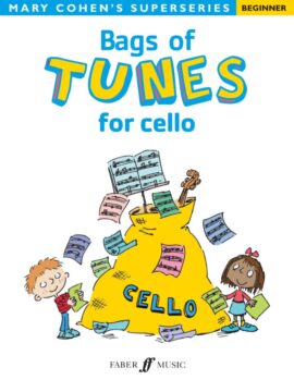 Bags of Tunes for Cello - Mary Cohen