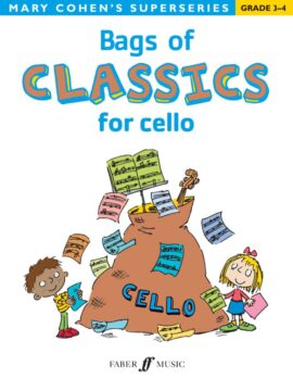 Bags of Classics for Cello - Mary Cohen