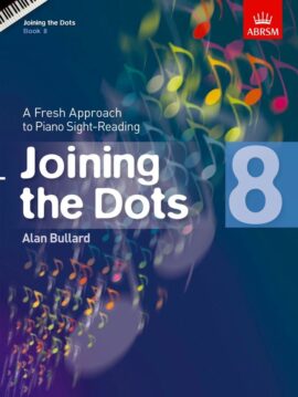 Joining the Dots Grade 8 Piano