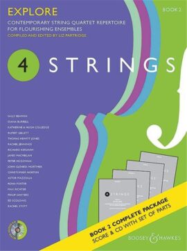 4 Strings: Explore - Contemporary String quartet repertoire for flourishing ensembles