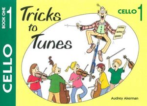 Tricks to Tunes Cello