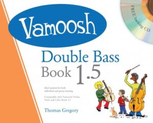 Vamoosh Double Bass Book 1.5 (Book & CD)