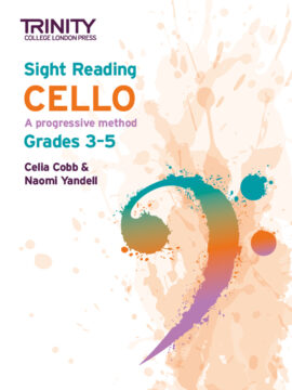 Trinity College Cello Sight Reading Grade 3-5 (from 2021)