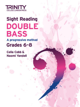 Trinity College Double Bass Sight Reading Grade 6-8 (from 2021)