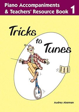 Tricks To Tunes Piano Accompaniment (Book 1, 2 and 3)