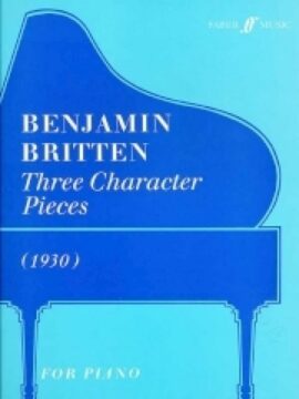 Britten, Benjamin Three Character Pieces Piano