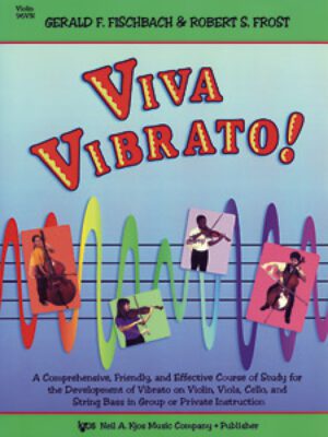 Viva Vibrato! (Violin, Viola or Cello)