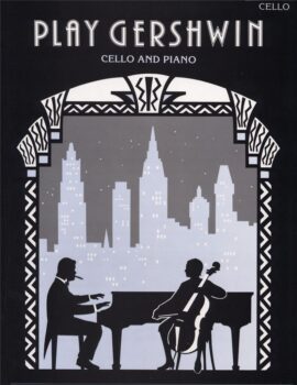 Play Gershwin (Cello & Piano)