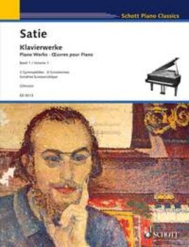 Satie Piano Works Volume 1